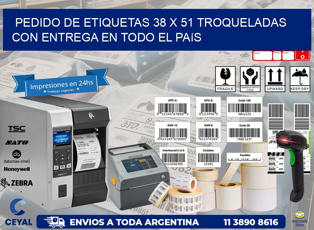 Pedido de etiquetas 38 x 51 troqueladas con entrega en todo el país