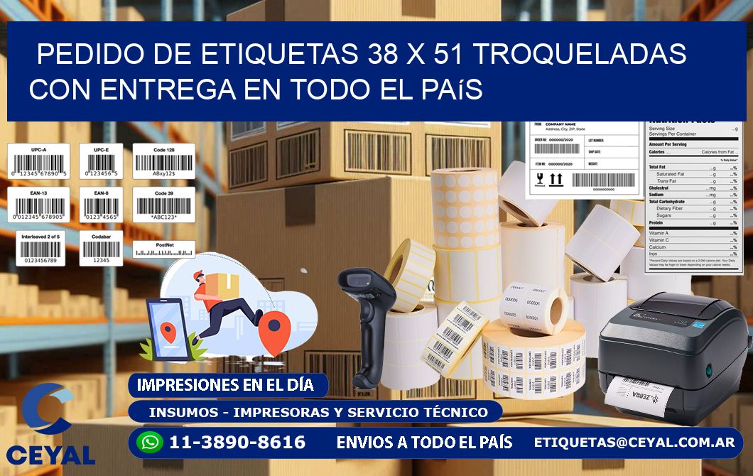 Pedido de etiquetas 38 x 51 troqueladas con entrega en todo el país