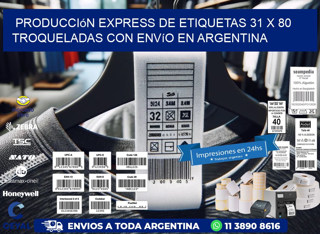 Producción express de etiquetas 31 x 80 troqueladas con envío en Argentina