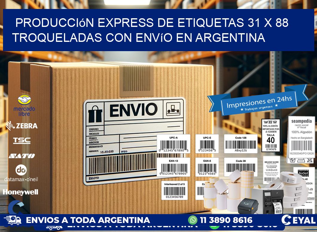 Producción express de etiquetas 31 x 88 troqueladas con envío en Argentina