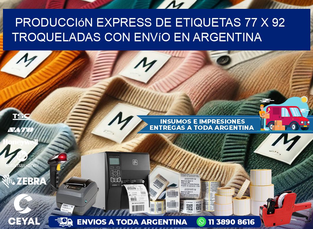 Producción express de etiquetas 77 x 92 troqueladas con envío en Argentina