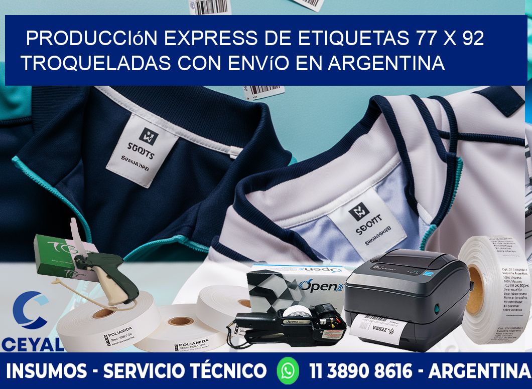 Producción express de etiquetas 77 x 92 troqueladas con envío en Argentina