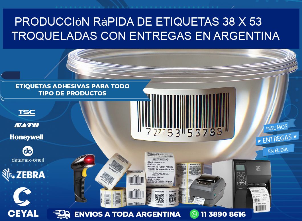 Producción rápida de etiquetas 38 x 53 troqueladas con entregas en Argentina