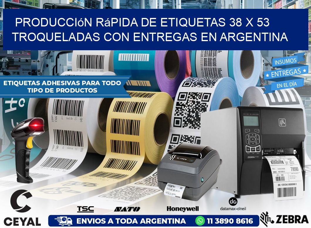 Producción rápida de etiquetas 38 x 53 troqueladas con entregas en Argentina