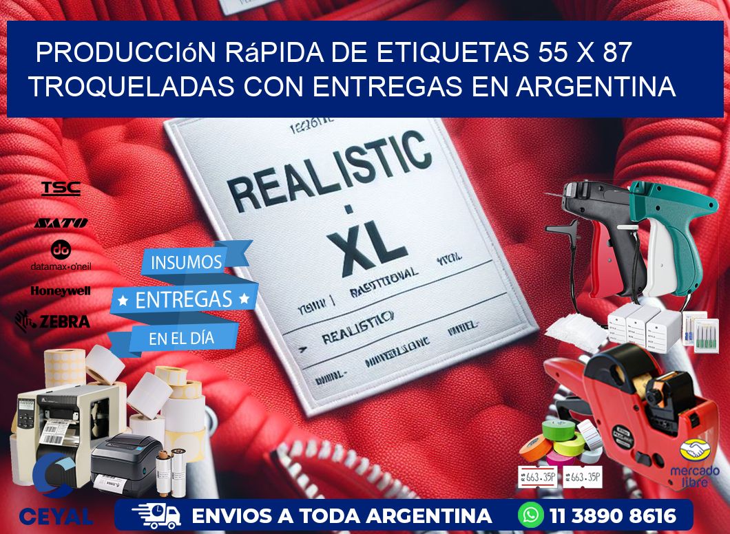 Producción rápida de etiquetas 55 x 87 troqueladas con entregas en Argentina