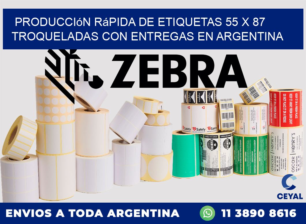 Producción rápida de etiquetas 55 x 87 troqueladas con entregas en Argentina