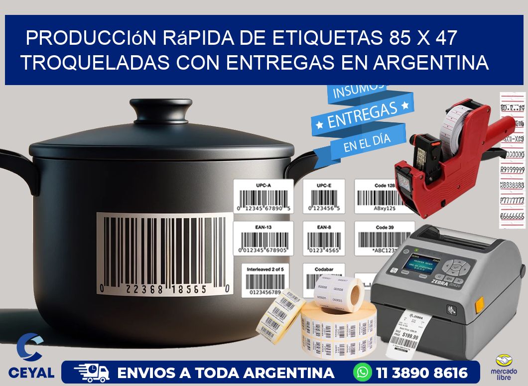 Producción rápida de etiquetas 85 x 47 troqueladas con entregas en Argentina