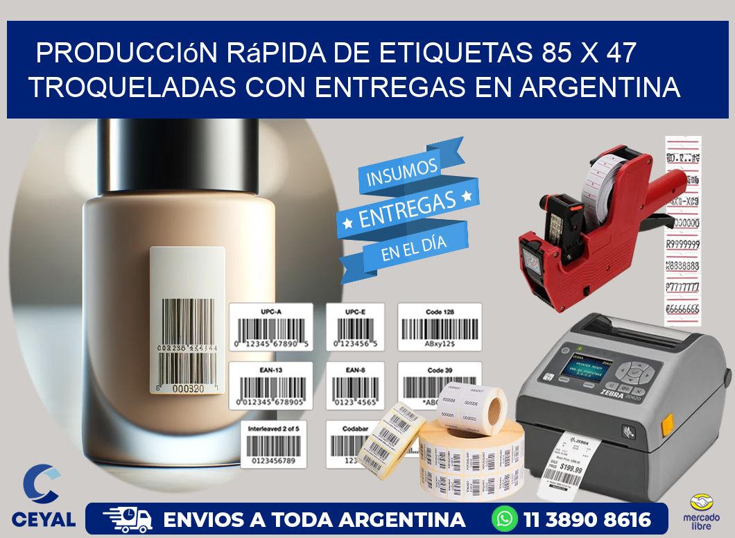 Producción rápida de etiquetas 85 x 47 troqueladas con entregas en Argentina