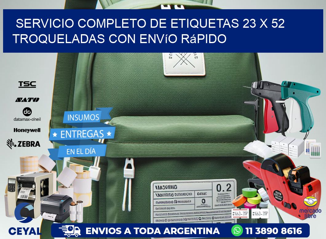 Servicio completo de etiquetas 23 x 52 troqueladas con envío rápido