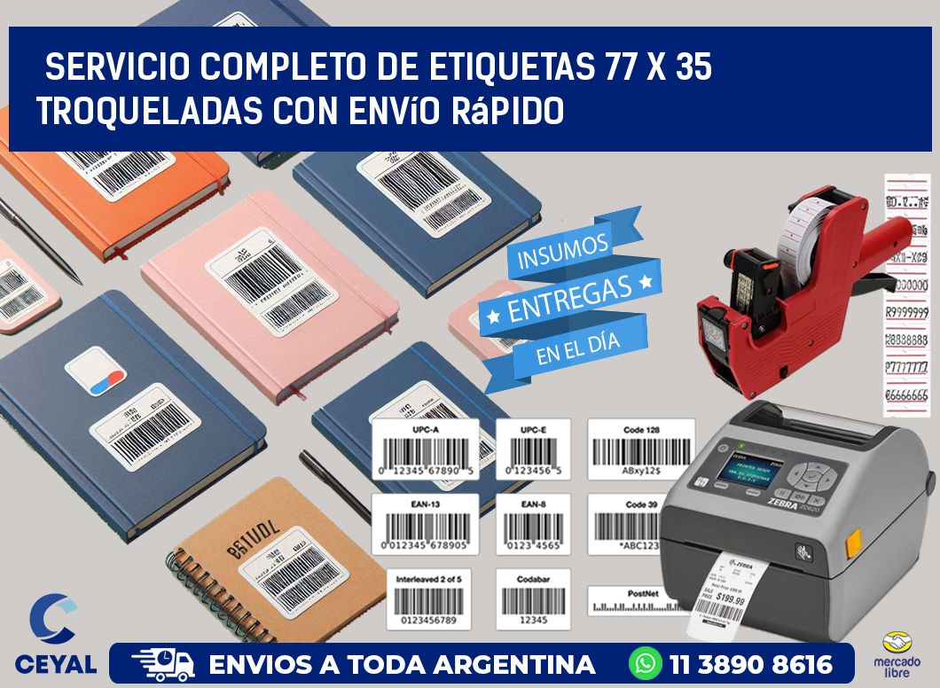Servicio completo de etiquetas 77 x 35 troqueladas con envío rápido