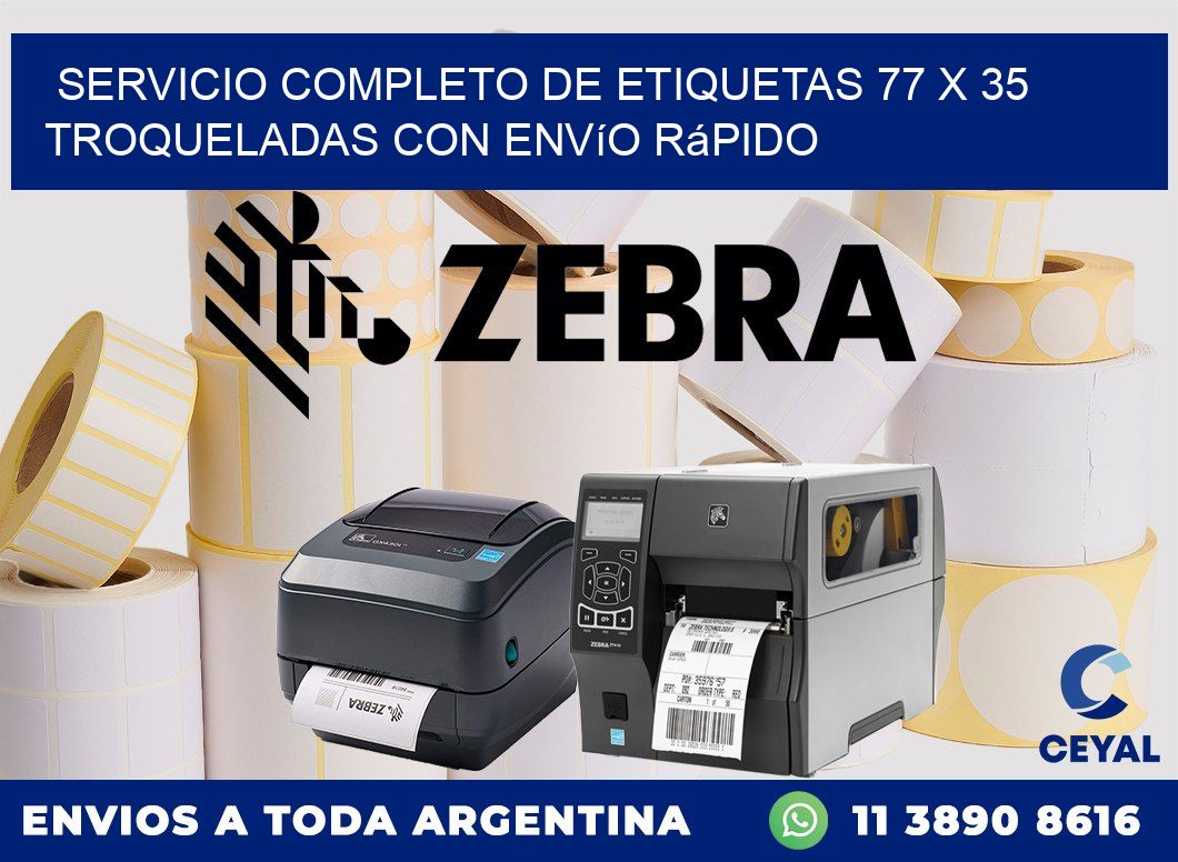 Servicio completo de etiquetas 77 x 35 troqueladas con envío rápido
