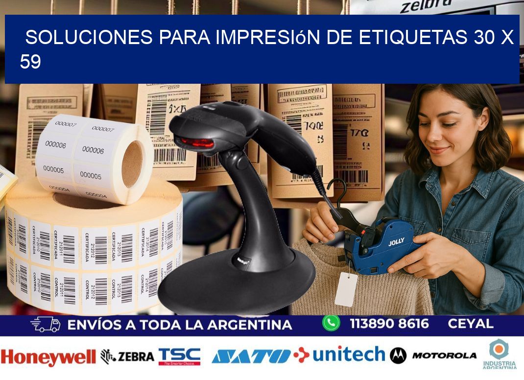 Soluciones para impresión de etiquetas 30 x 59