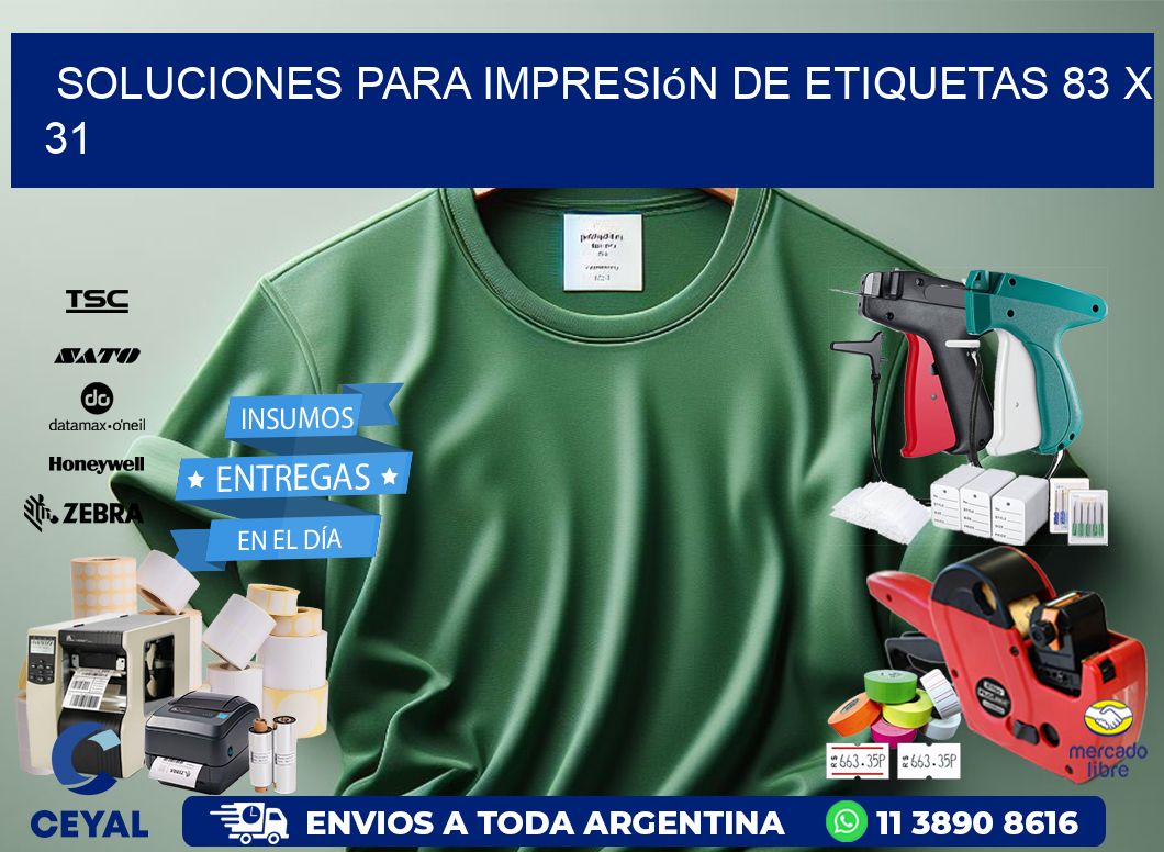 Soluciones para impresión de etiquetas 83 x 31