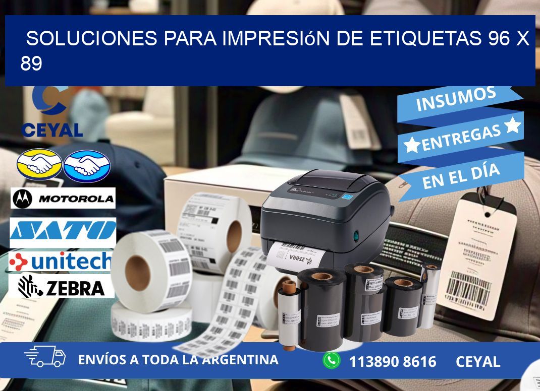 Soluciones para impresión de etiquetas 96 x 89