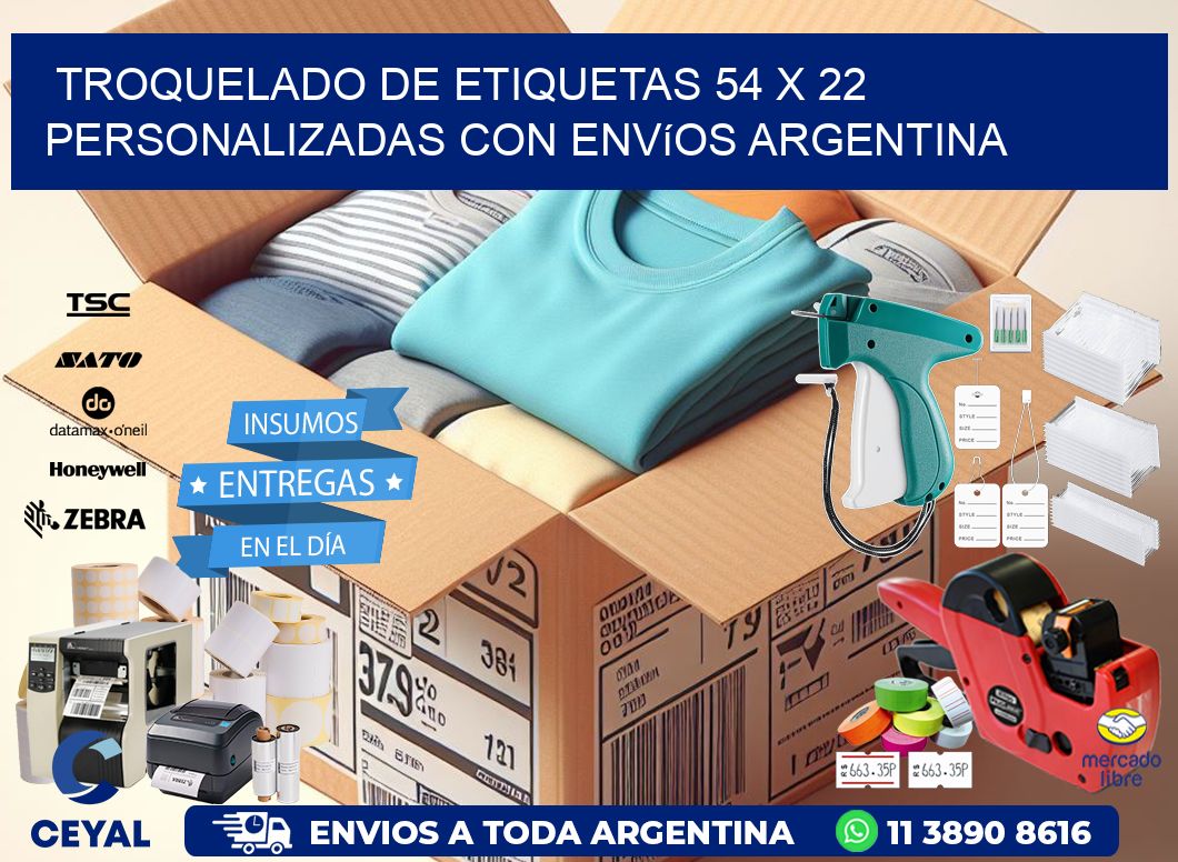 Troquelado de etiquetas 54 x 22 personalizadas con envíos Argentina