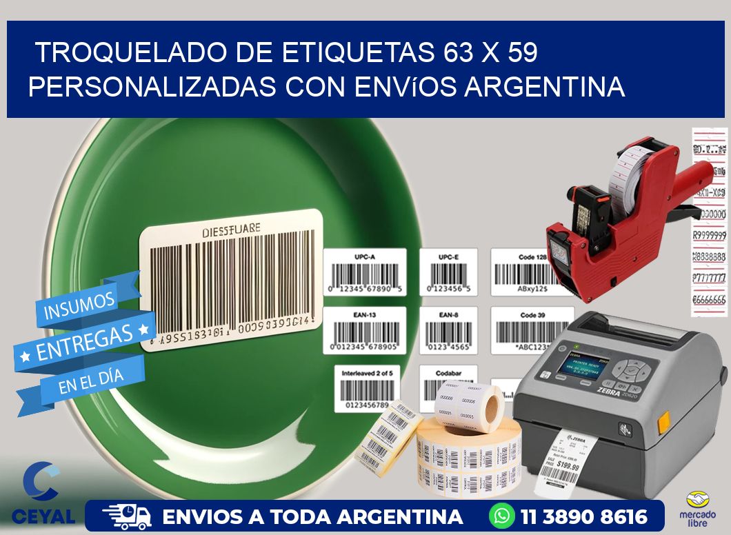 Troquelado de etiquetas 63 x 59 personalizadas con envíos Argentina