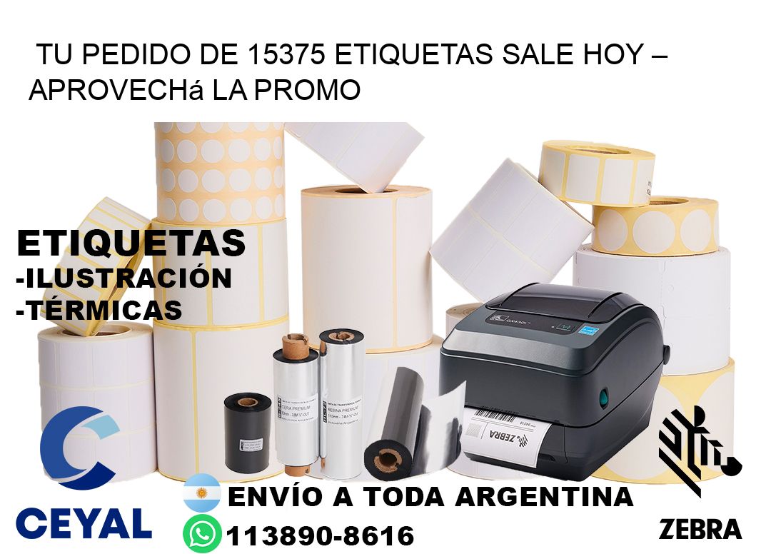 Tu Pedido de 15375 etiquetas Sale Hoy – Aprovechá la Promo