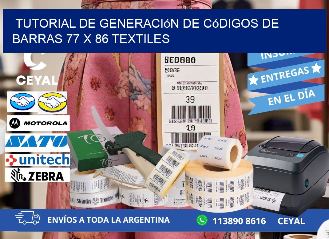 Tutorial de Generación de Códigos de Barras 77 x 86 Textiles