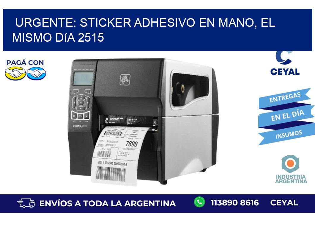 Urgente: Sticker adhesivo en Mano, el Mismo Día 2515