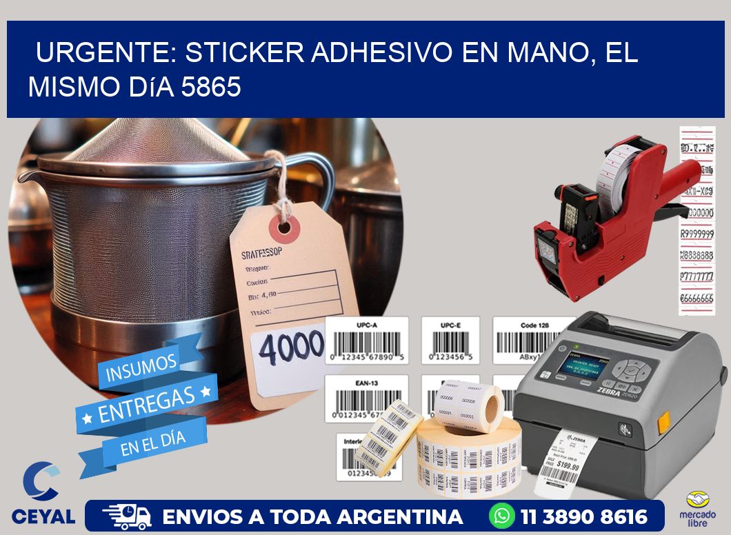 Urgente: Sticker adhesivo en Mano, el Mismo Día 5865