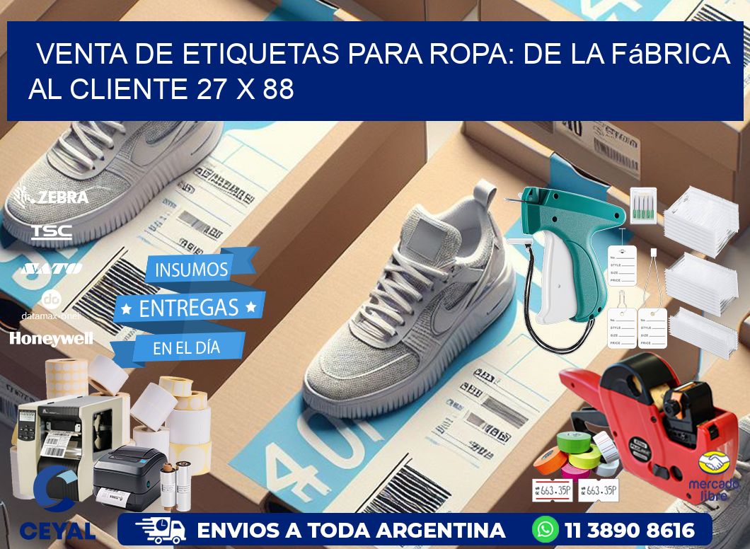 Venta de Etiquetas para Ropa: De la Fábrica al Cliente 27 x 88