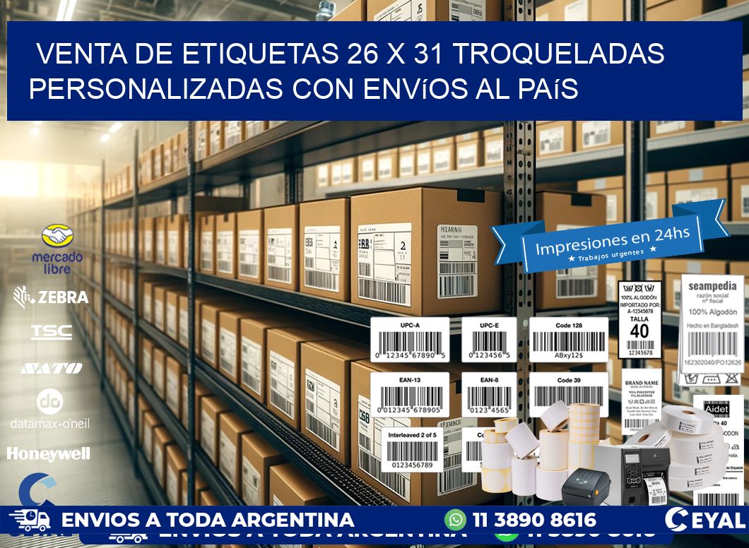 Venta de etiquetas 26 x 31 troqueladas personalizadas con envíos al país