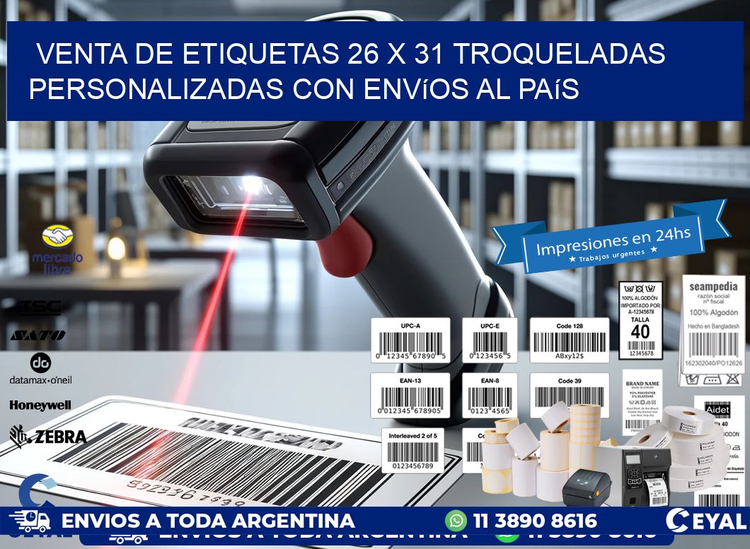 Venta de etiquetas 26 x 31 troqueladas personalizadas con envíos al país