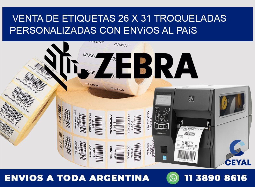 Venta de etiquetas 26 x 31 troqueladas personalizadas con envíos al país