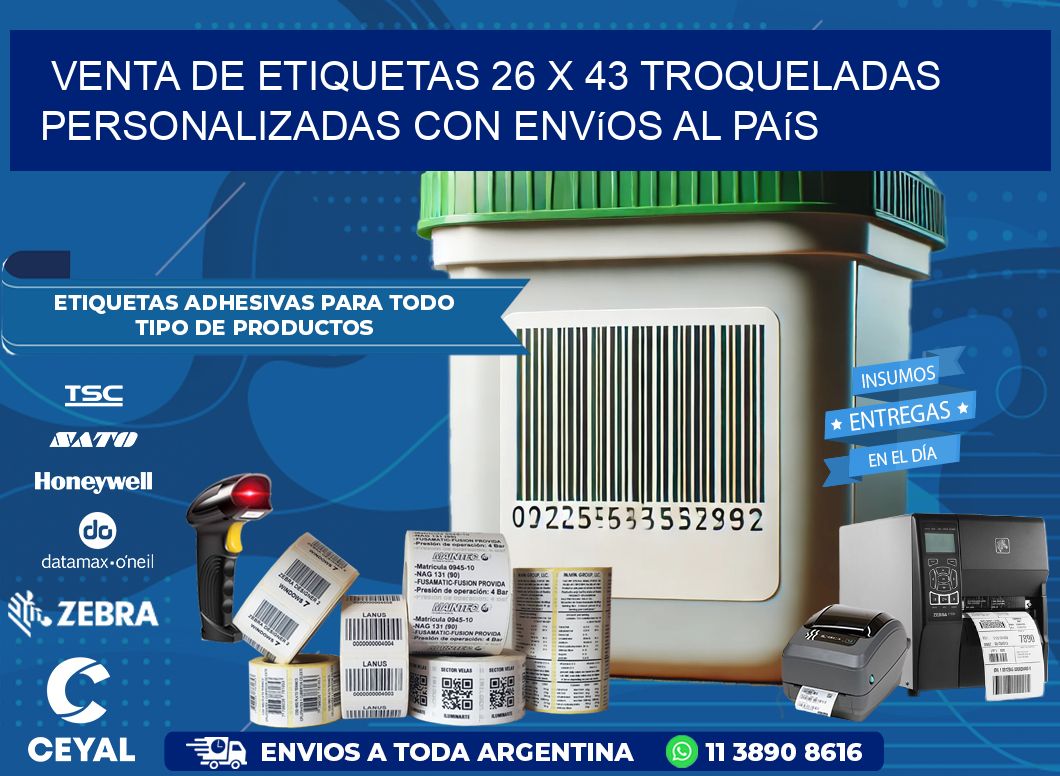 Venta de etiquetas 26 x 43 troqueladas personalizadas con envíos al país