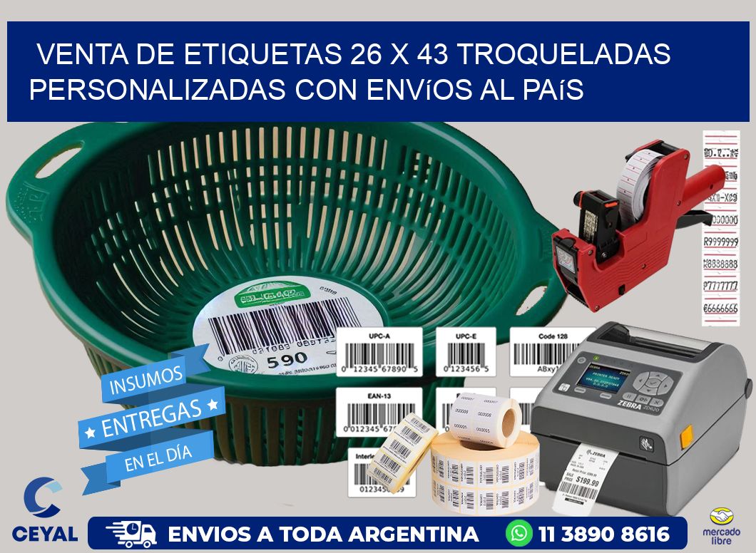 Venta de etiquetas 26 x 43 troqueladas personalizadas con envíos al país