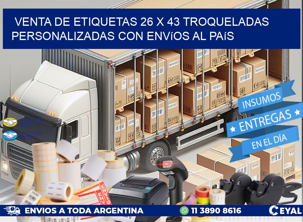 Venta de etiquetas 26 x 43 troqueladas personalizadas con envíos al país