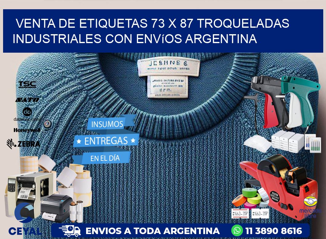 Venta de etiquetas 73 x 87 troqueladas industriales con envíos Argentina