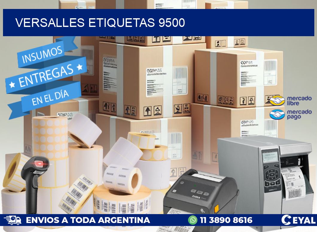 Versalles etiquetas 9500