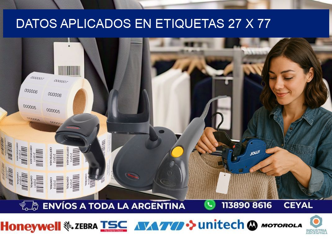 datos aplicados en etiquetas 27 x 77