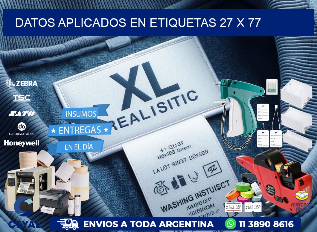 datos aplicados en etiquetas 27 x 77