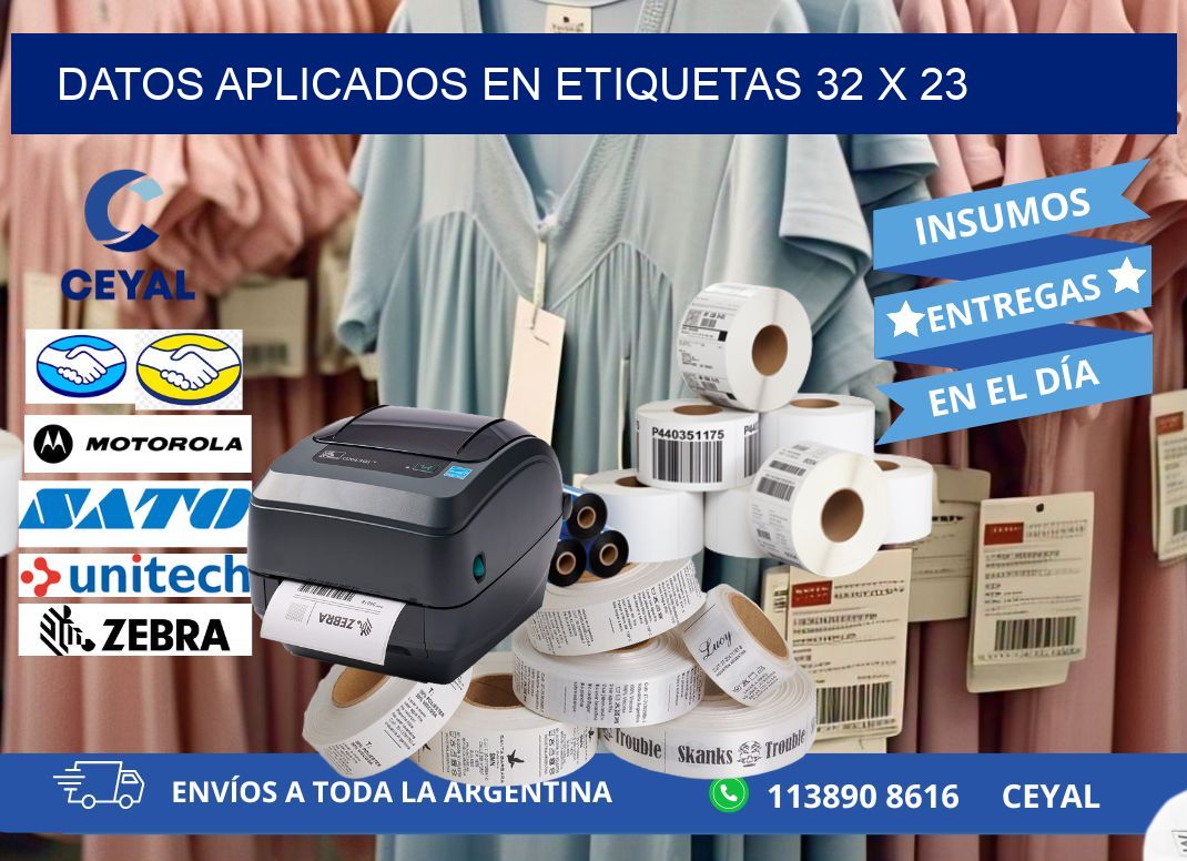 datos aplicados en etiquetas 32 x 23