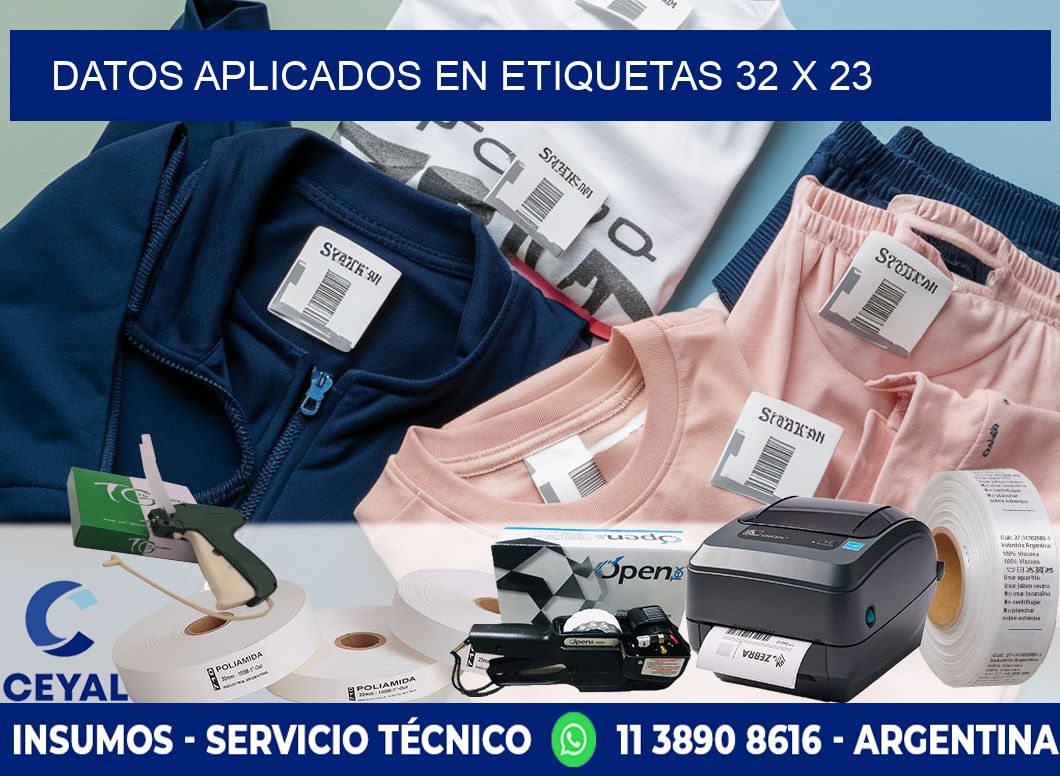 datos aplicados en etiquetas 32 x 23