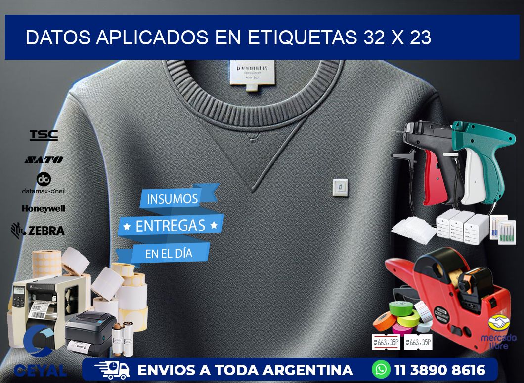 datos aplicados en etiquetas 32 x 23