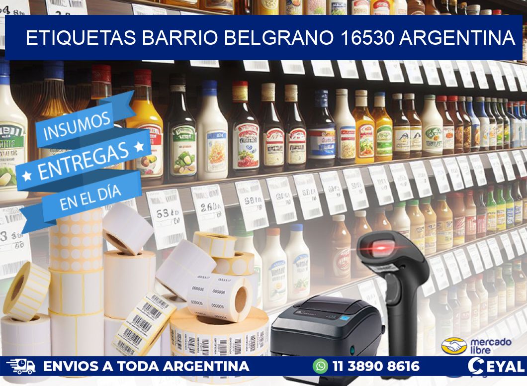 etiquetas barrio belgrano 16530 argentina