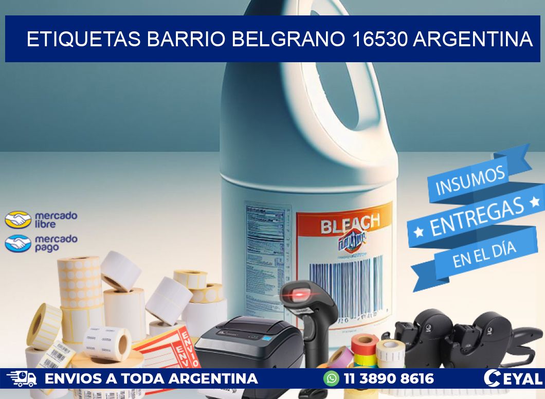 etiquetas barrio belgrano 16530 argentina