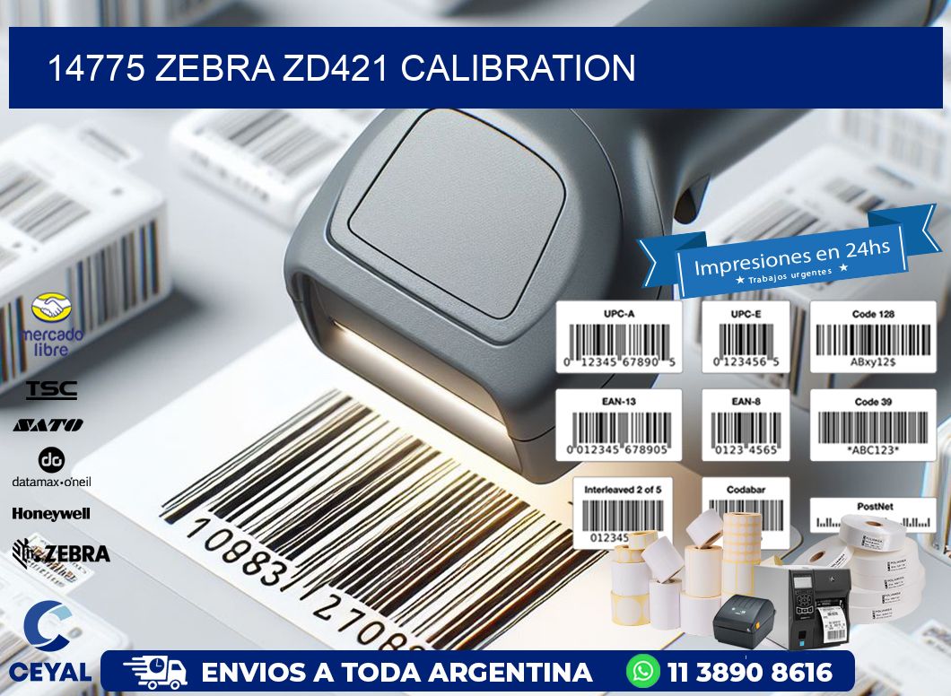 14775 Zebra ZD421 Calibration
