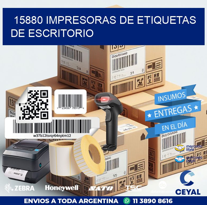 15880 impresoras de etiquetas de escritorio