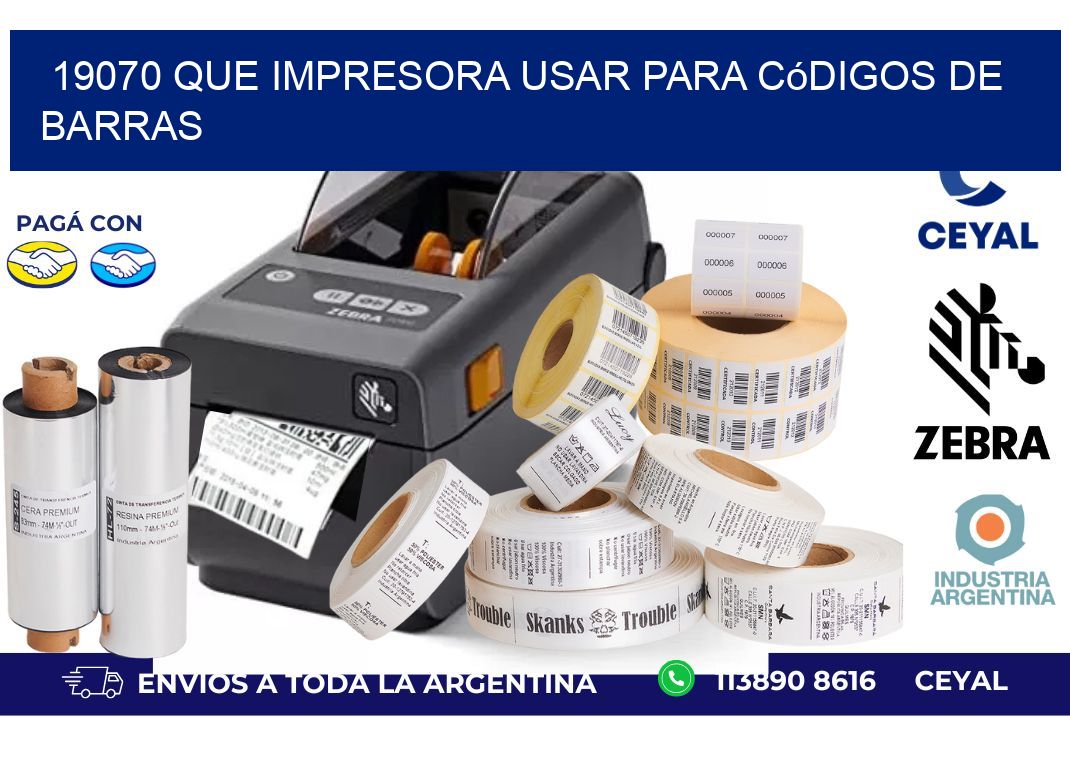 19070 Que impresora usar para códigos de barras