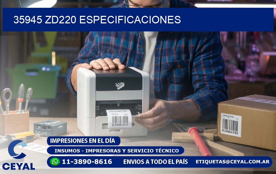 35945 ZD220 especificaciones