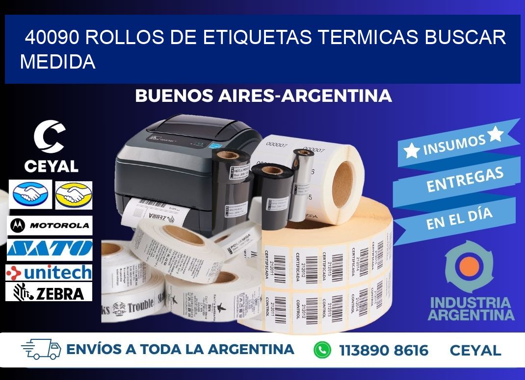 40090 rollos de etiquetas termicas buscar medida