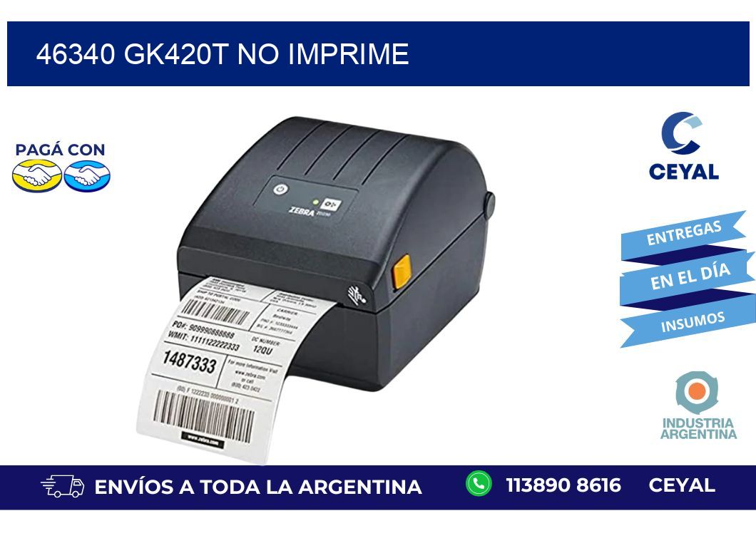 46340 GK420T no imprime
