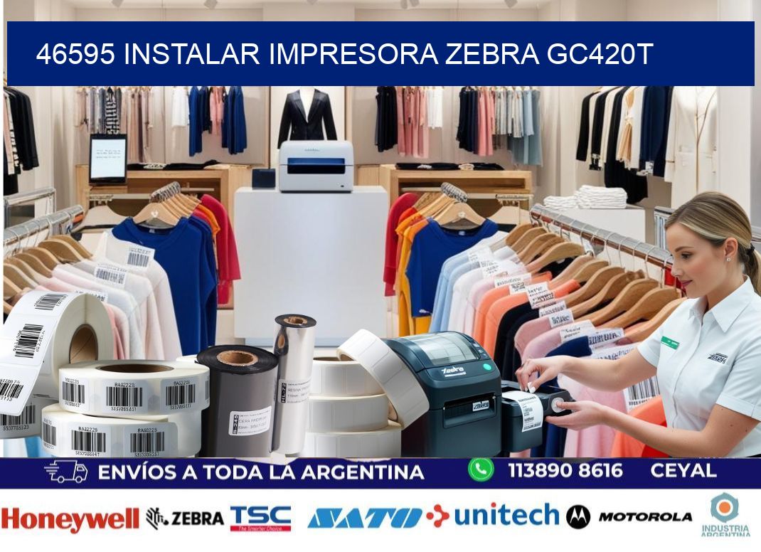 46595 Instalar impresora Zebra GC420t