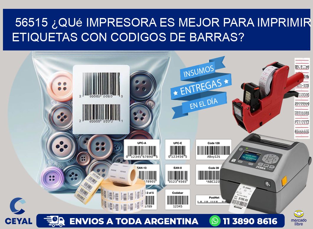 56515 ¿Qué impresora es mejor para imprimir etiquetas con codigos de barras?