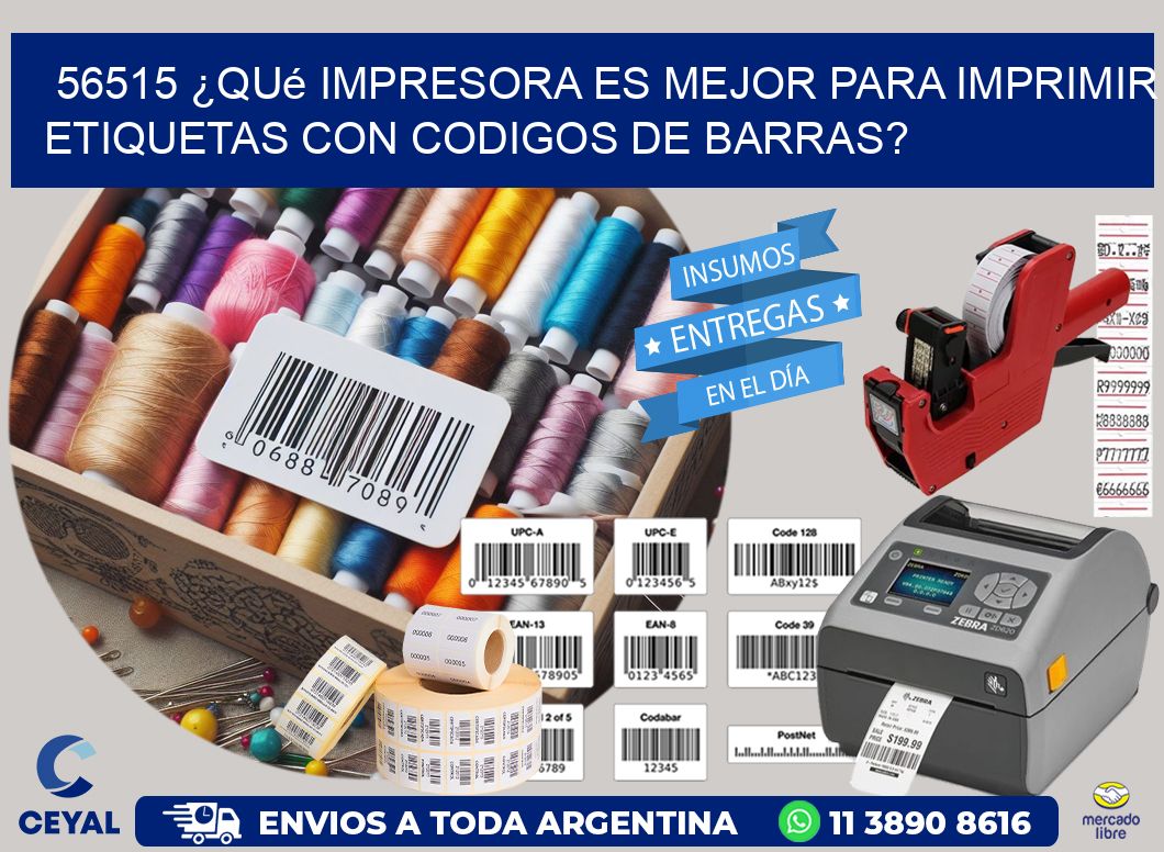 56515 ¿Qué impresora es mejor para imprimir etiquetas con codigos de barras?
