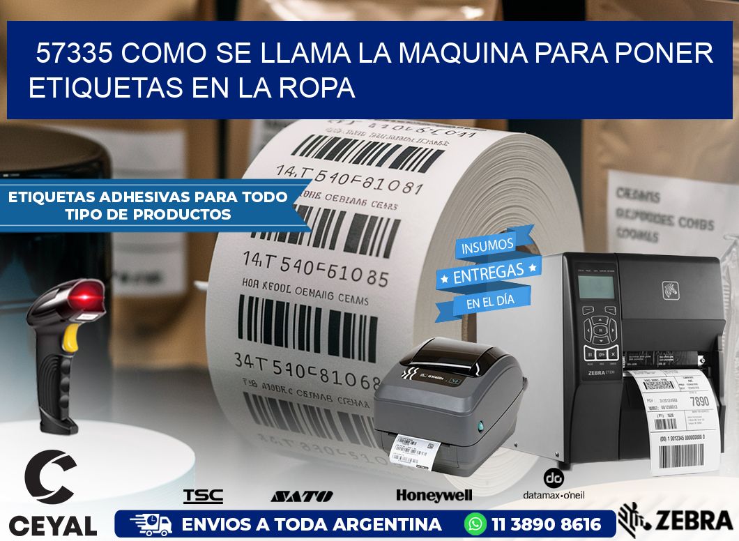 57335 como se llama la maquina para poner etiquetas en la ropa